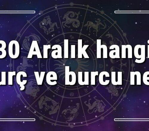 30 Aralık hangi burç ve burcu ne? 30 Aralık tarihde bugün, doğan Türk ile yabancı ünlüler, yükseleni ve özellikleri