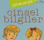 7-9 Yaş Çocuklar İçin Cinsel Bilgiler