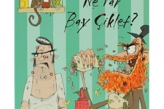 Akşam Yemekte Ne Var Bay Çiklet?