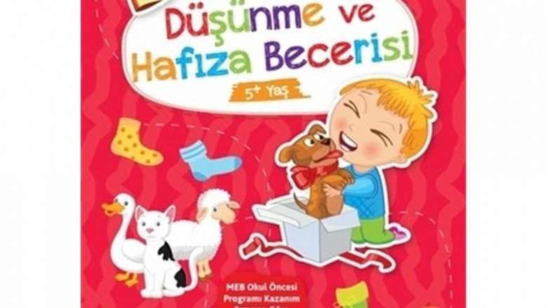 Düşünme ve Hafıza Becerisi 5+ Yaş – Büyüyorum Öğreniyorum Okul Öncesi Etkinlikleri