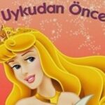 Uyuyan Güzel Uykudan Önce – 10