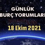 18 Ekim 2021 Günlük burç yorumları bugün Pazartesi!