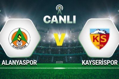 Canlı: Alanyaspor – Kayserispor maçı