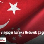 Türkiye-Singapur Eureka Network Projeleri 2021 Yılı Çağrısı Açıldı