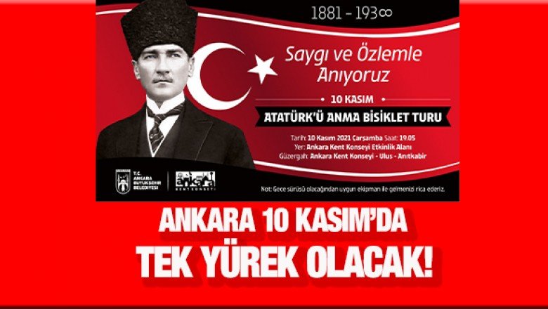 10 Kasım'da Ankara tek yürek olacak!